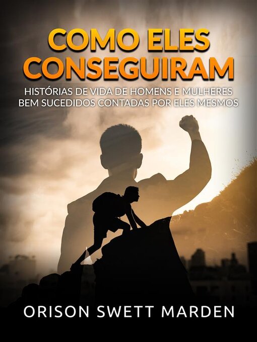 Title details for Como eles conseguiram (Traduzido) by Orison Swett Marden - Available